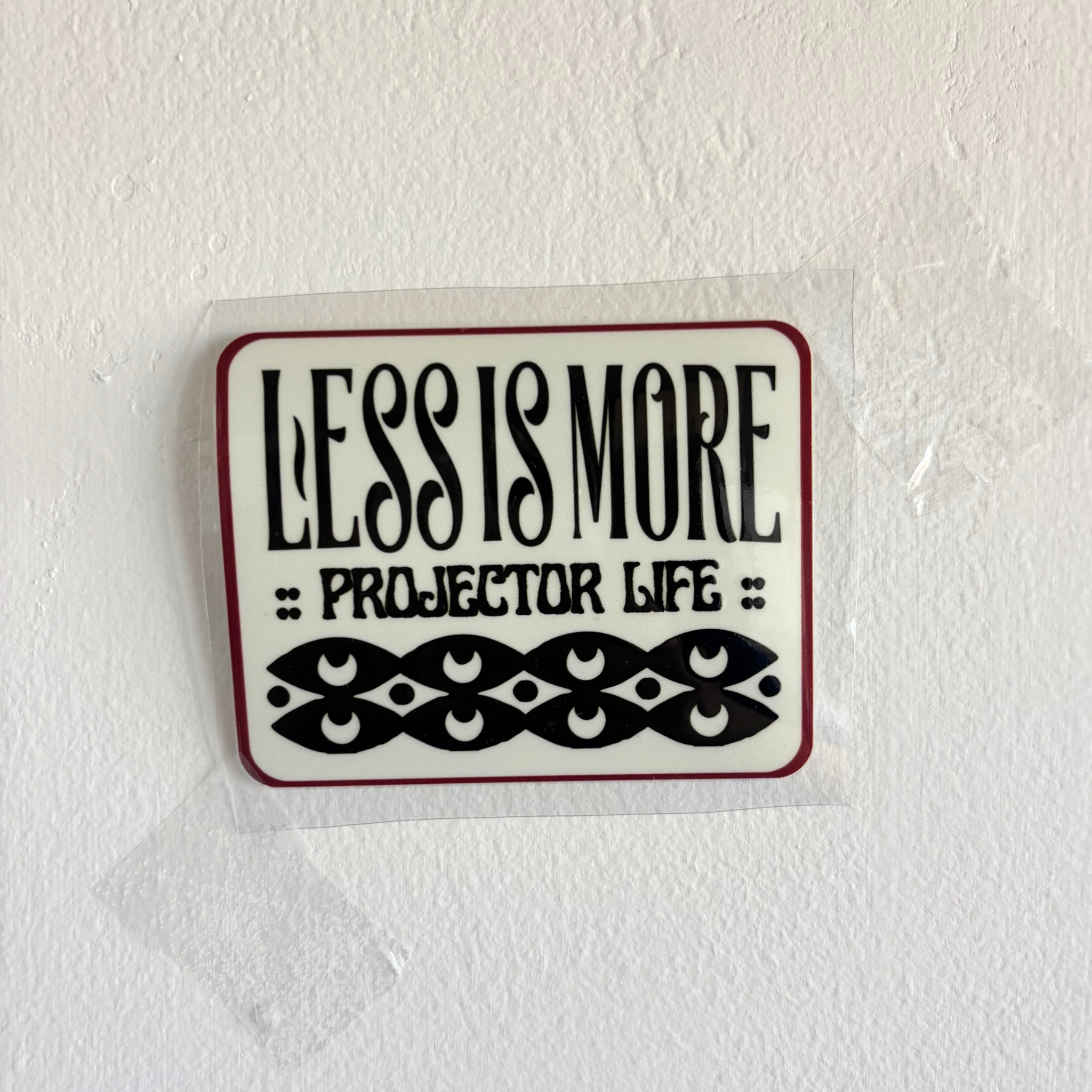 Projector Perma-Sticker